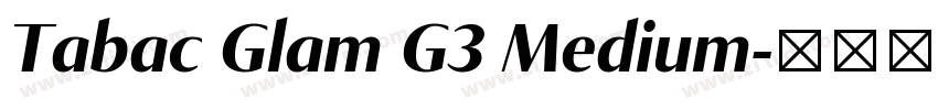 Tabac Glam G3 Medium字体转换